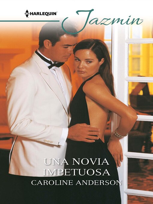 Title details for Una novia impetuosa by Caroline Anderson - Available